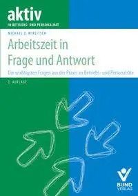 Breyer, Simone: Arbeitszeit in Frage und Antwort