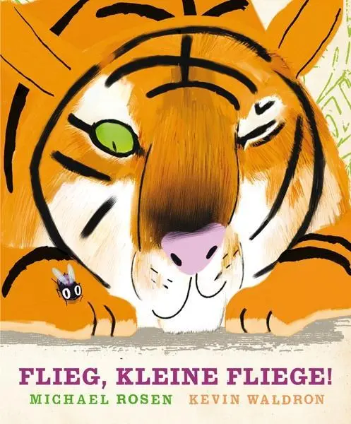 Cover: 9783772525179 | Flieg, kleine Fliege! | Michael Rosen | Buch | 32 S. | Deutsch | 2011