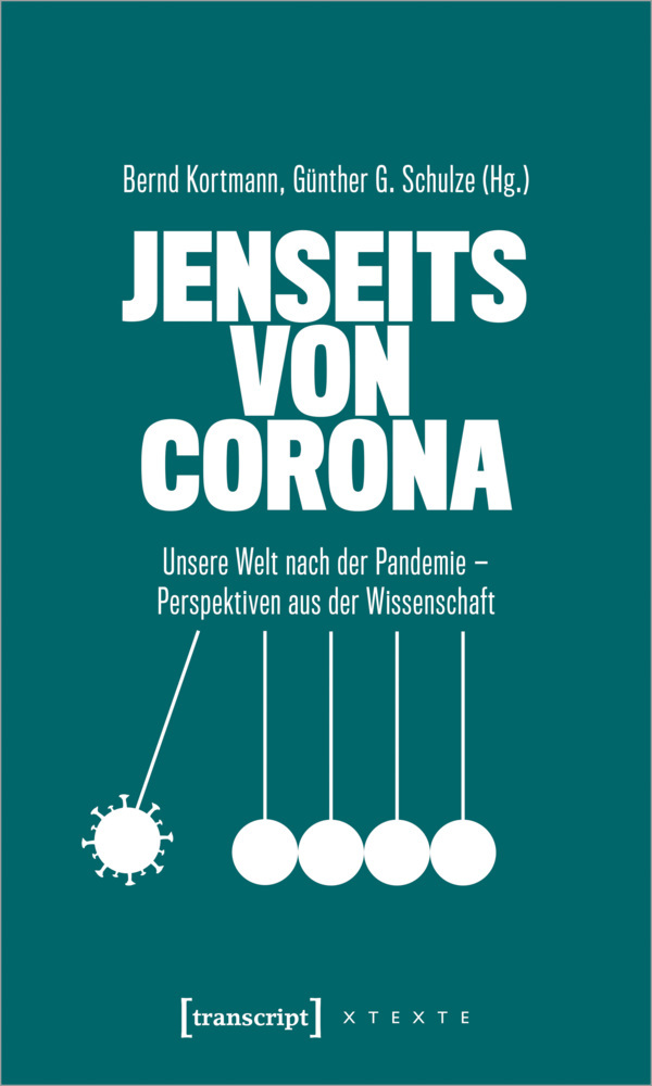 Cover: 9783837655179 | Jenseits von Corona | Bernd Kortmann (u. a.) | Taschenbuch | 320 S.