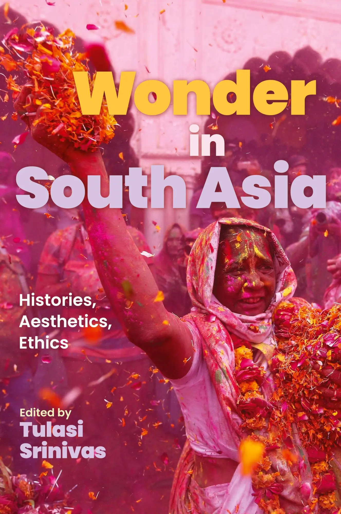 Cover: 9781438495279 | Wonder in South Asia | Histories, Aesthetics, Ethics | Tulasi Srinivas