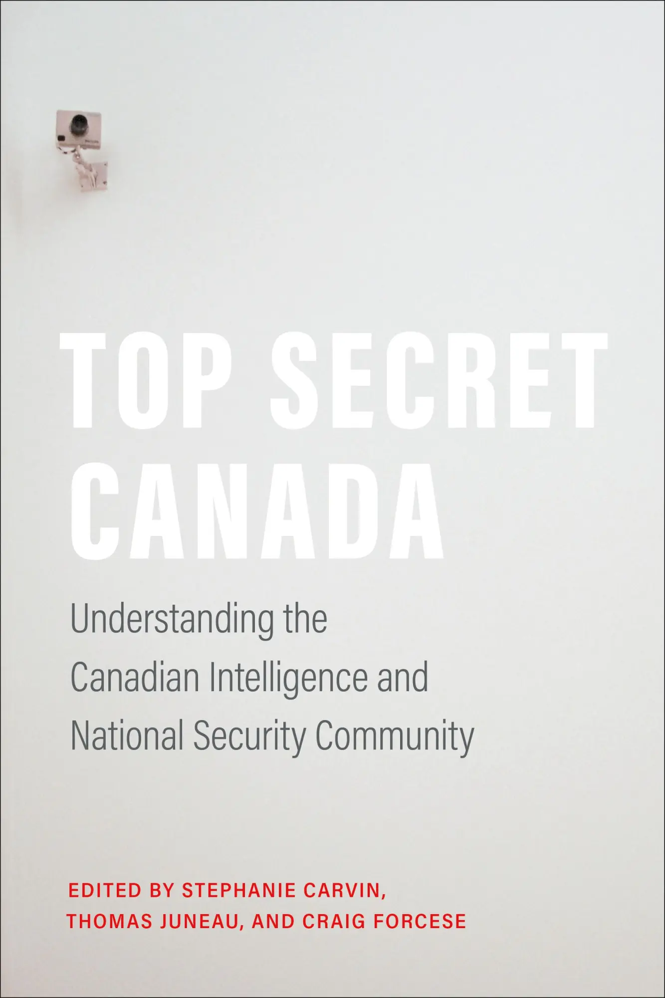 Cover: 9781487525279 | Top Secret Canada | Stephanie Carvin (u. a.) | Taschenbuch | Englisch