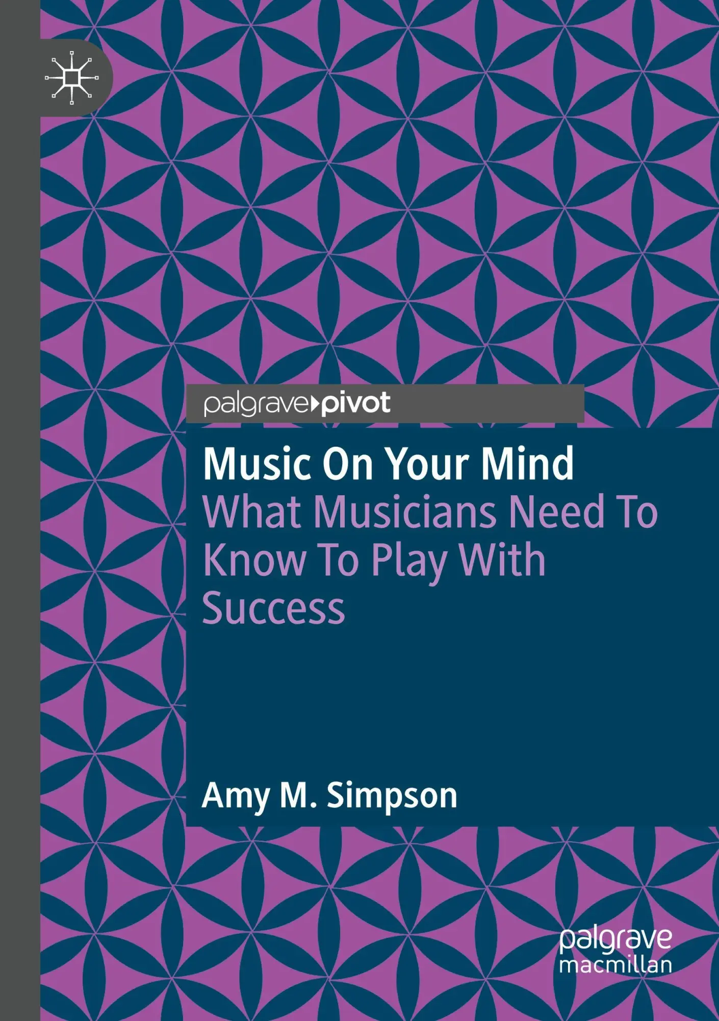 Cover: 9783031685279 | Music on Your Mind | What Musicians Need to Know to Play with Success