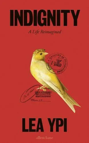 Cover: 9780241785379 | Indignity | A Life Reimagined | Lea Ypi | Taschenbuch | XXII | 2025 Cover: 9780241785379 | Indignity | A Life Reimagined | Lea Ypi | Taschenbuch | XXII | 2025