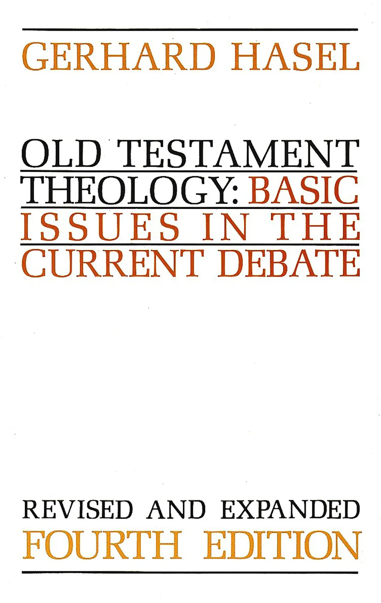 Cover: 9780802805379 | Old Testament Theology | Basic Issues in the Current Debate | Hasel