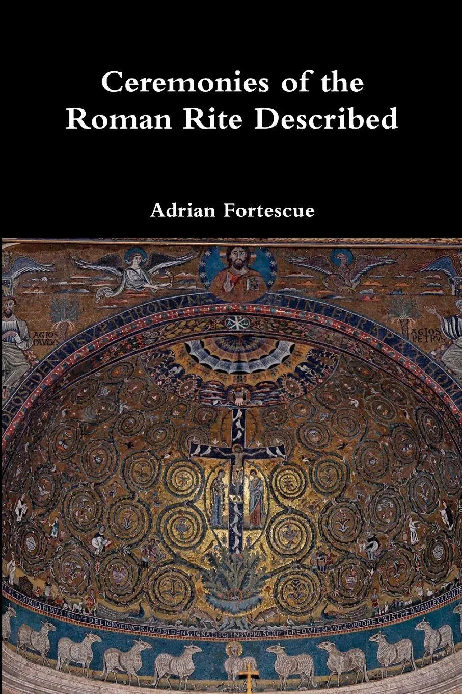 Cover: 9781329655379 | Ceremonies of the Roman Rite Described | Adrian Fortescue | Buch