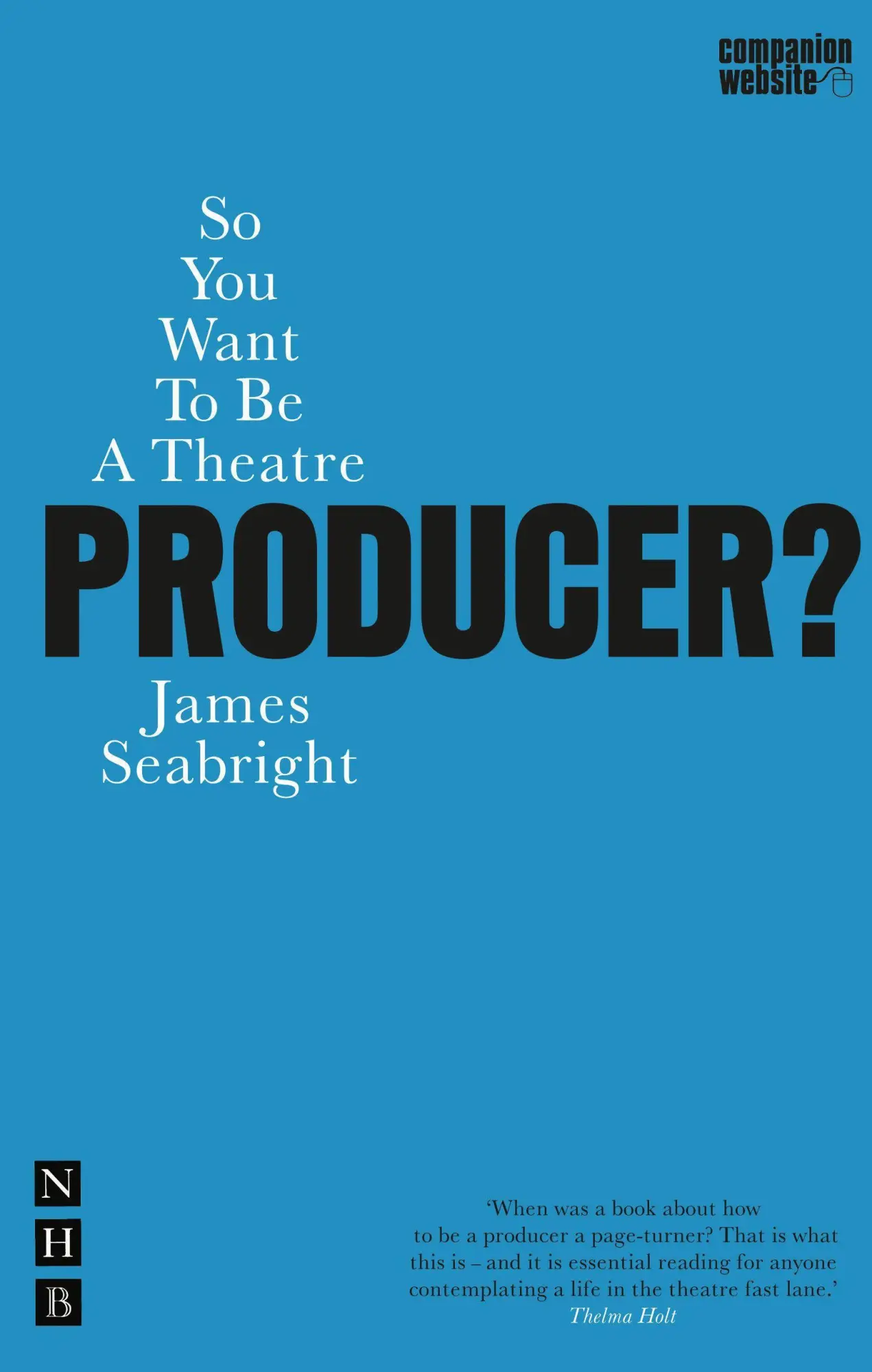 Cover: 9781854595379 | So You Want to Be a Theatre Producer? | James Seabright | Taschenbuch