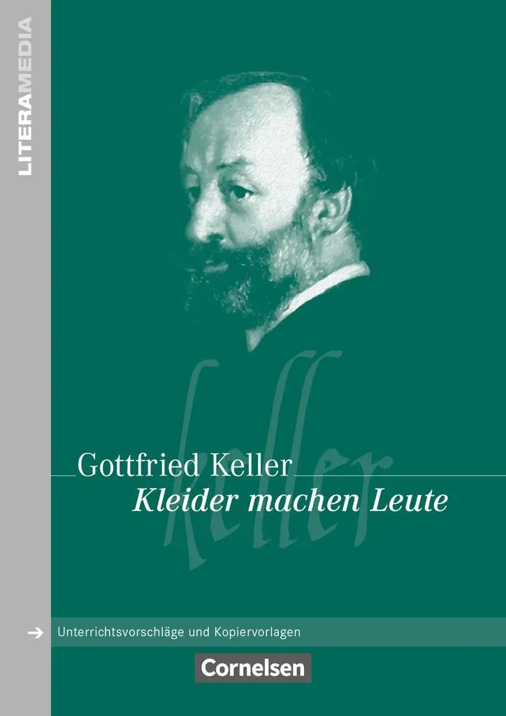 Cover: 9783464615379 | Kleider machen Leute | Gottfried Keller | Buch | LiteraMedia | 48 S.