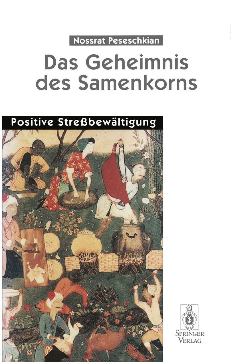 Cover: 9783540605379 | Das Geheimnis des Samenkorns | Positive Streßbewältigung | Peseschkian