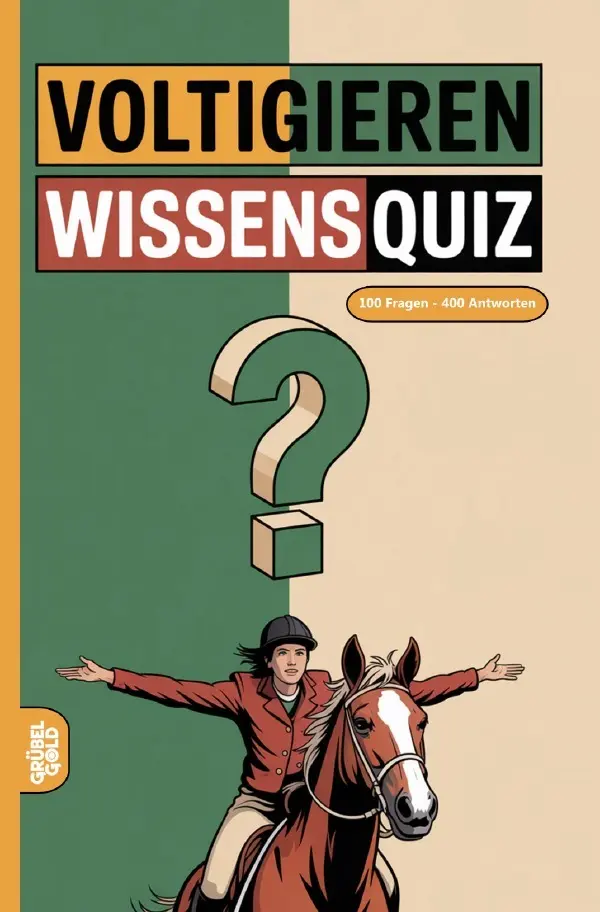 Cover: 9783565145379 | Voltigieren Wissensquiz | Grübelgold Rätselhefte | Taschenbuch | 2025