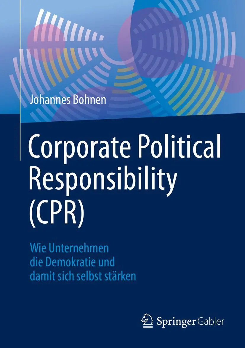 Cover: 9783662615379 | Corporate Political Responsibility (CPR) | Johannes Bohnen | Buch