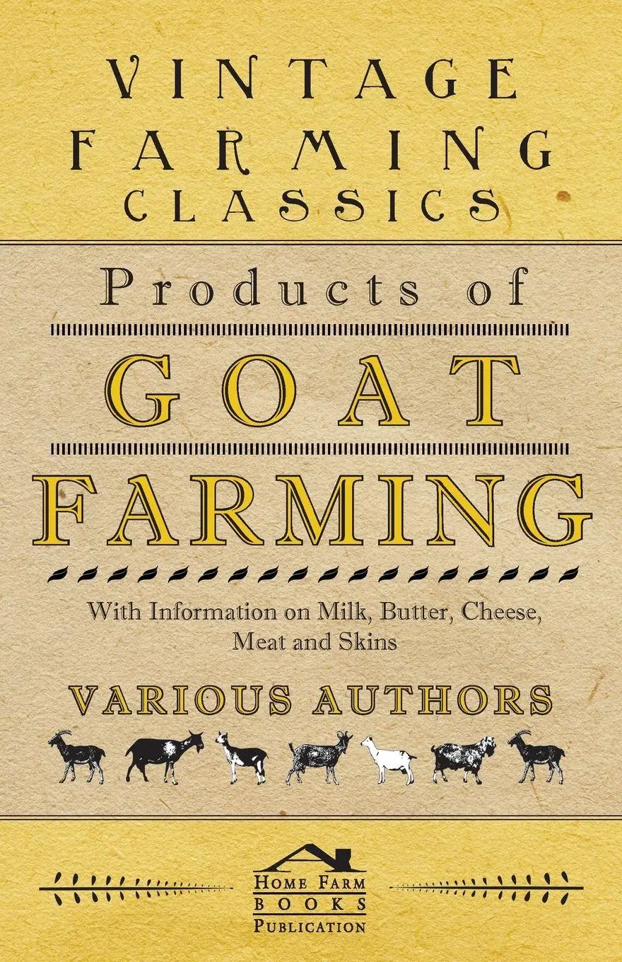 Cover: 9781446535479 | Products of Goat Farming - With Information on Milk, Butter,...