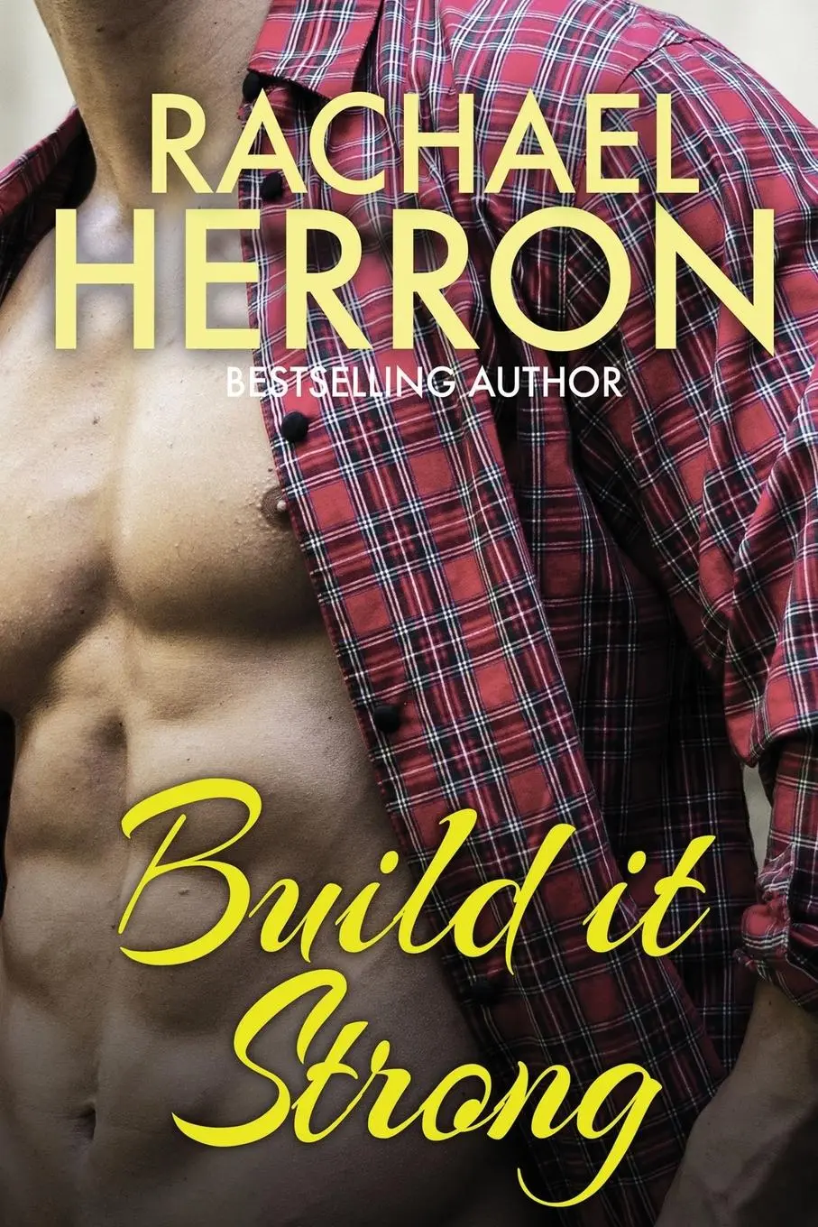 Cover: 9781940785479 | Build it Strong | Rachael Herron | Taschenbuch | Englisch | 2019