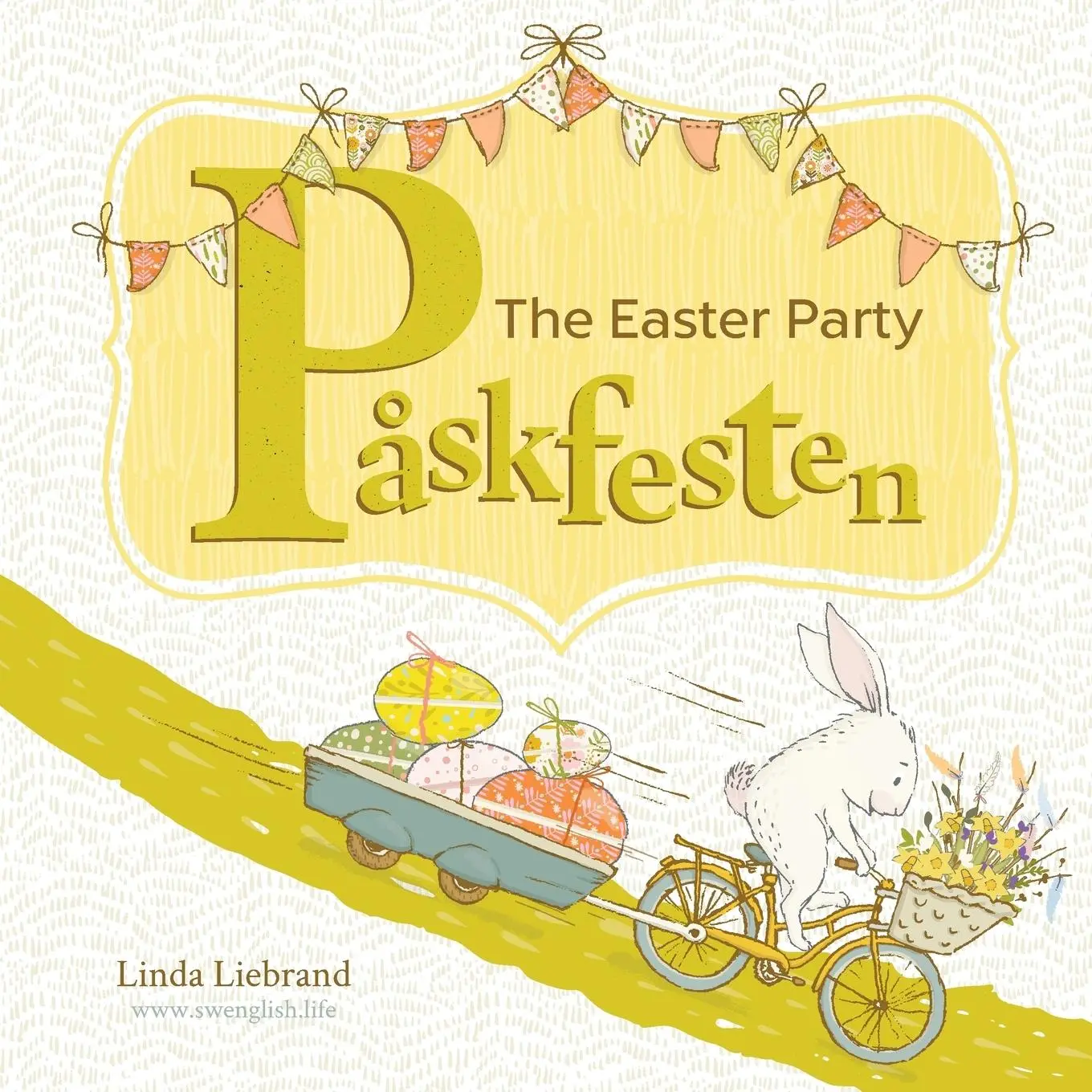 Cover: 9781999985479 | Påskfesten - The Easter Party | Linda Liebrand | Taschenbuch | 2019