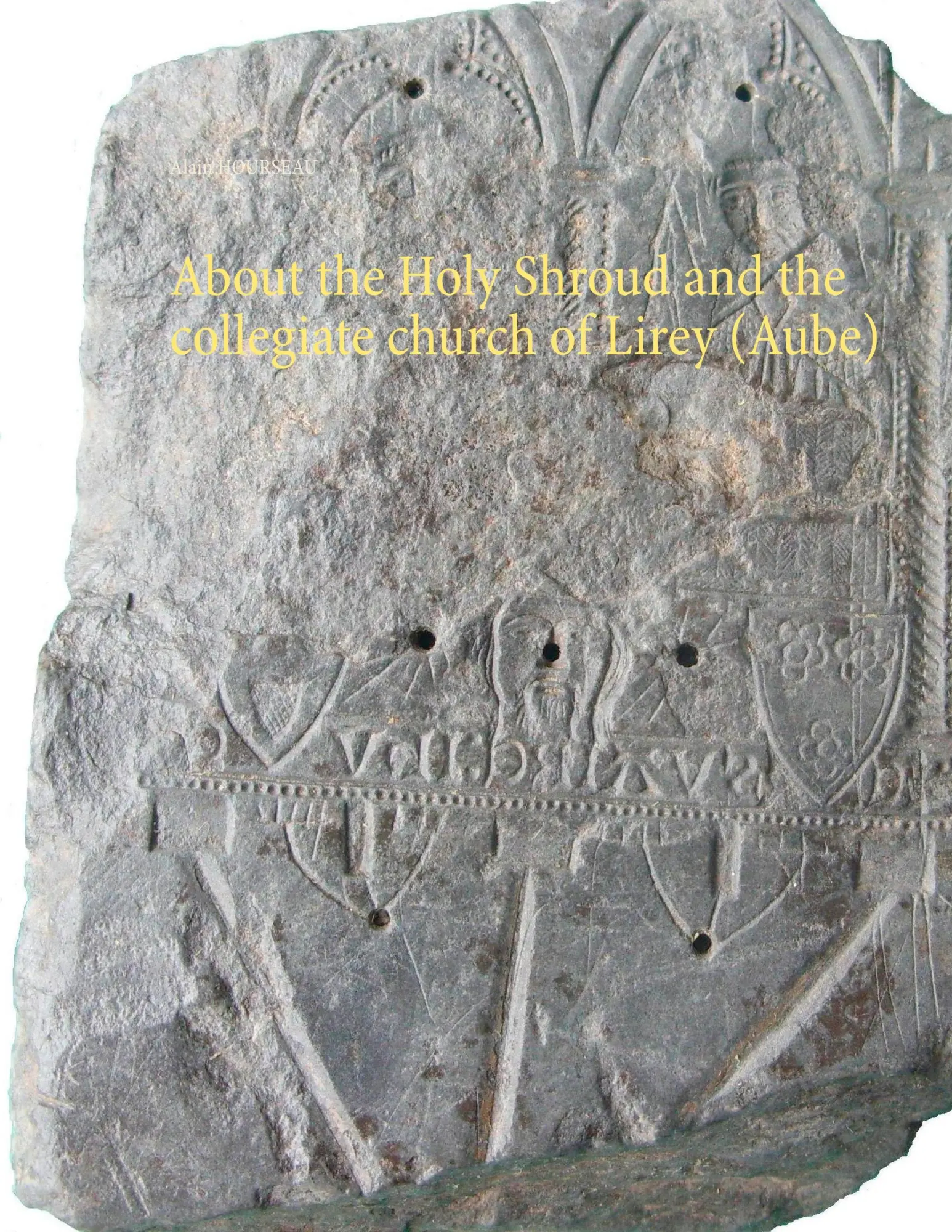 Cover: 9782322205479 | About the Holy Shroud and the collegiate church of Lirey (Aube) | Buch