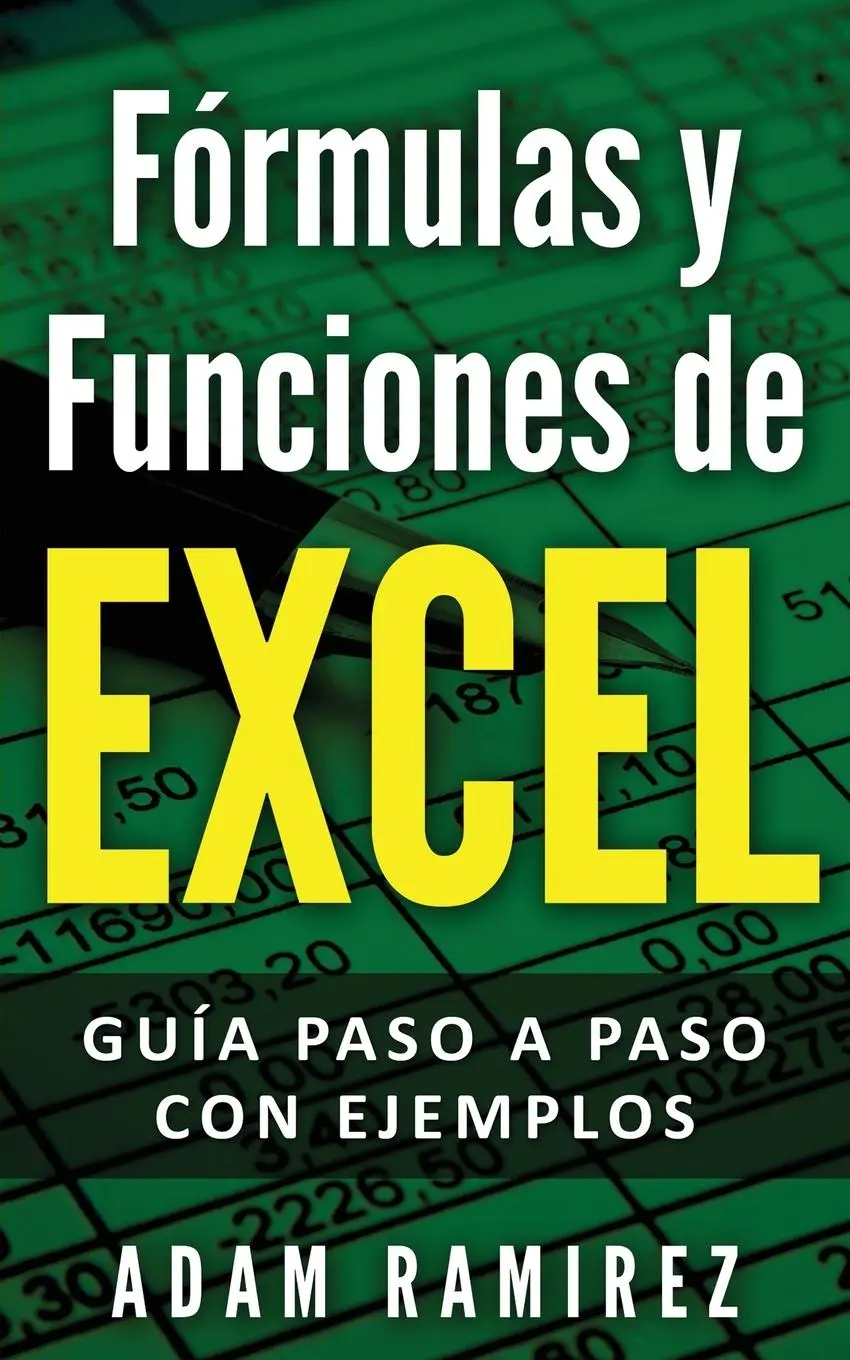 Cover: 9783950485479 | Fórmulas y Funciones de Excel | Guía paso a paso con ejemplos | Adam