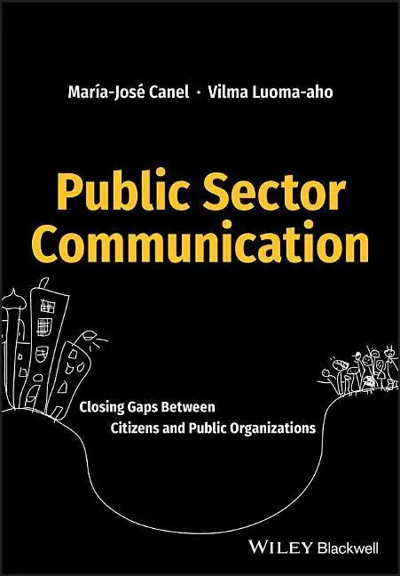 Cover: 9781119135579 | Public Sector Communication | María José Canel (u. a.) | Taschenbuch