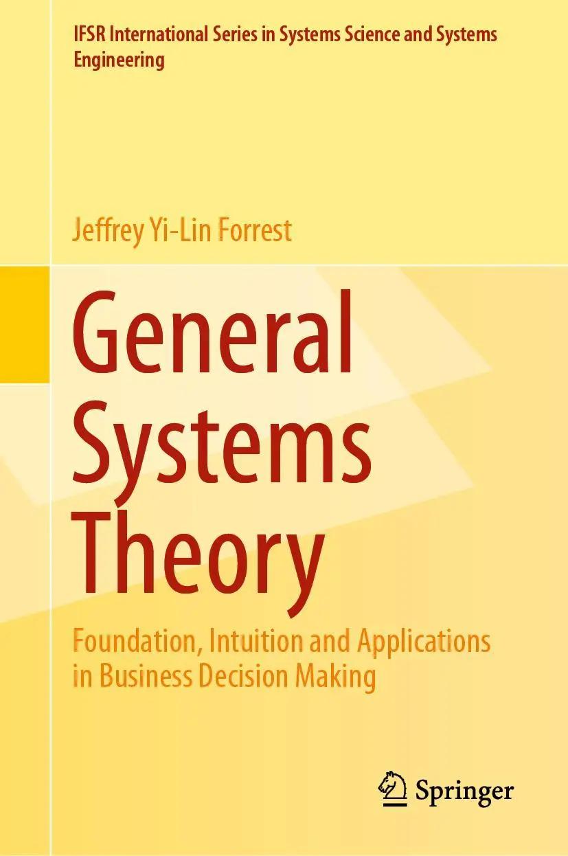 Cover: 9783030045579 | General Systems Theory | Jeffrey Yi-Lin Forrest | Buch | xxiv | 2019