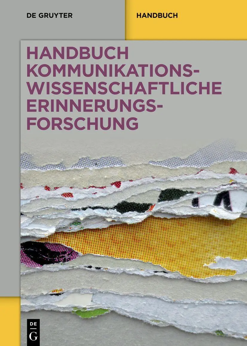Cover: 9783112215579 | Handbuch kommunikationswissenschaftliche Erinnerungsforschung | Buch