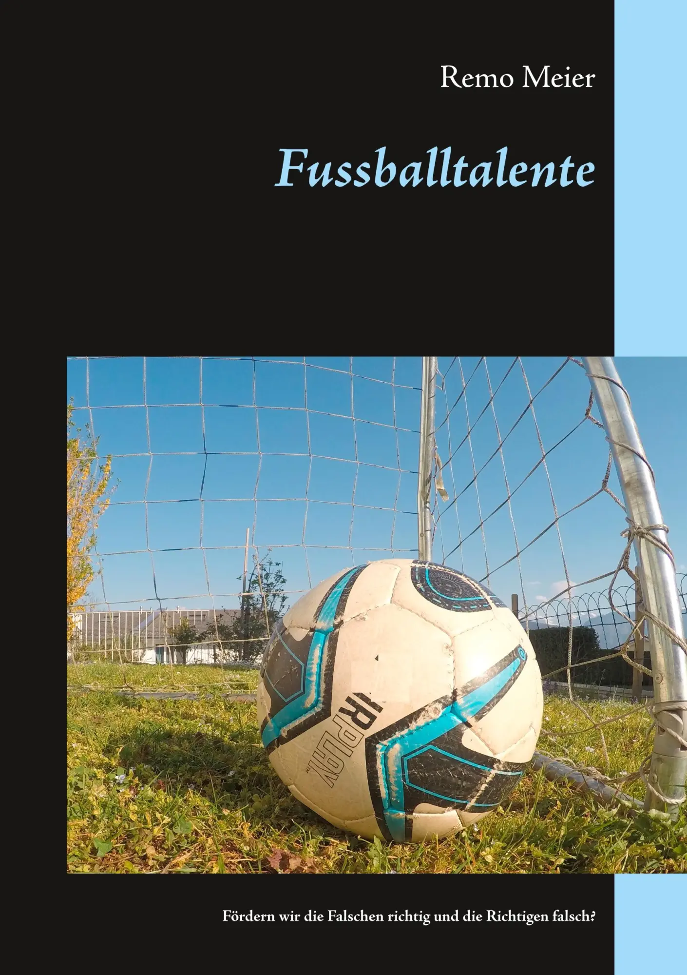 Cover: 9783751935579 | Fussballtalente | Remo Meier | Taschenbuch | 96 S. | Deutsch | 2020