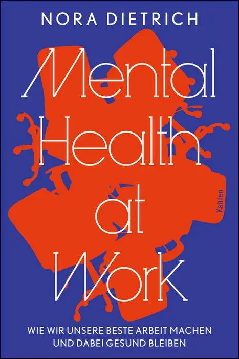 Cover: 9783800675579 | Mental Health at Work | Nora Dietrich | Taschenbuch | 300 S. | Deutsch
