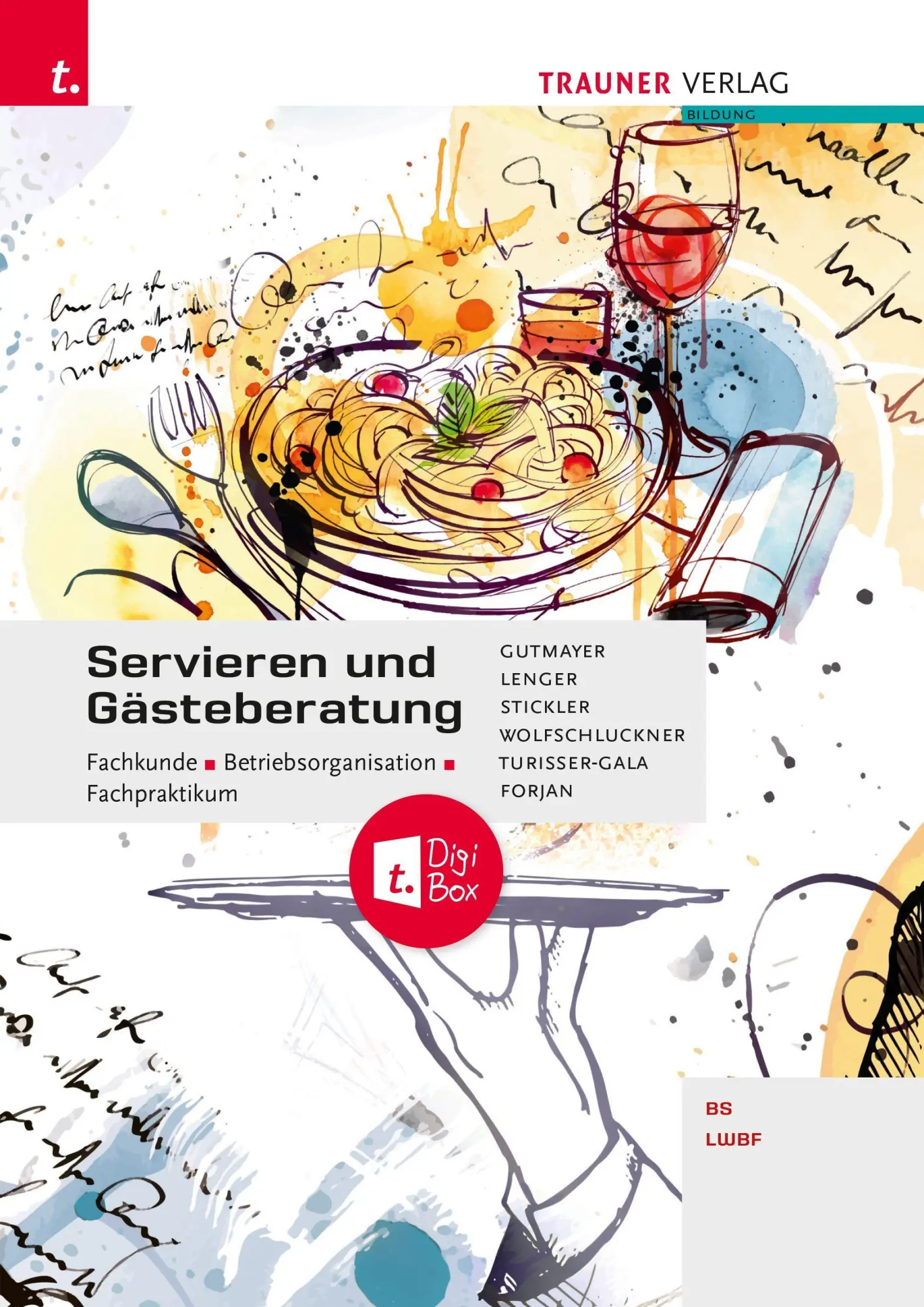 Cover: 9783991515579 | Servieren und Gästeberatung Fachkunde - Betriebsorganisation -...