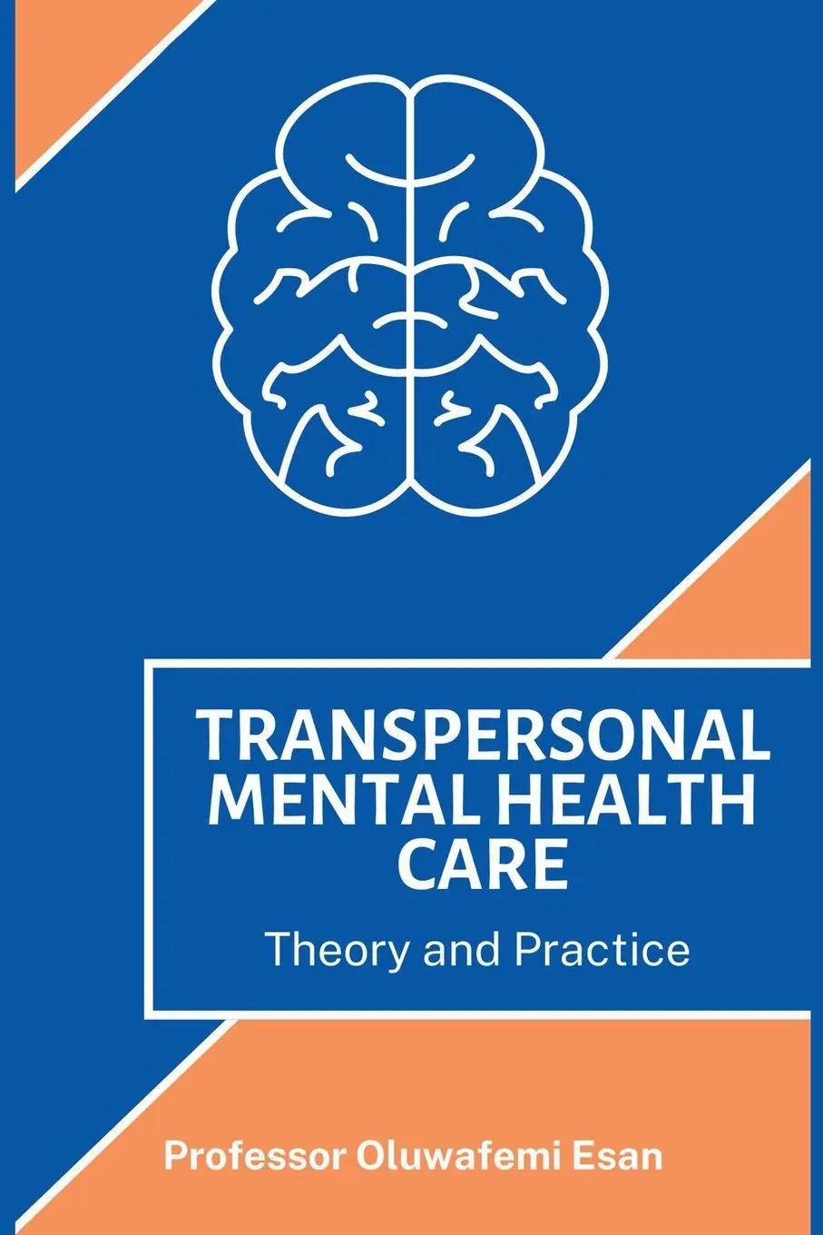 Cover: 9798230205579 | Transpersonal Mental Health Care | Theory and Practice | Esan | Buch