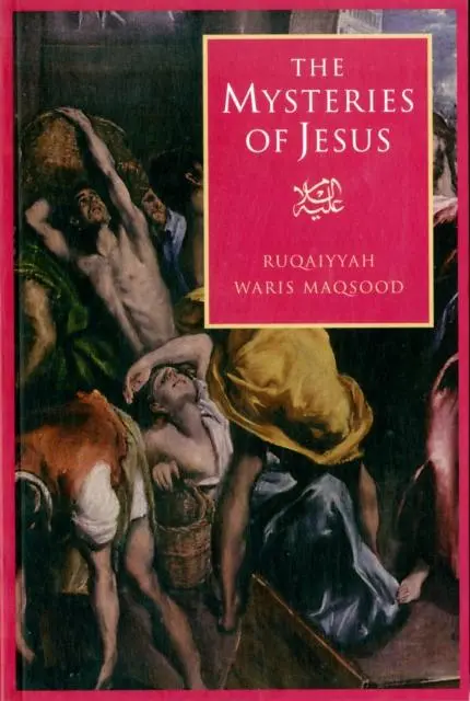 Cover: 9780953805679 | The Mysteries of Jesus | Ruqaiyyah Waris Maqsood | Taschenbuch | 2000