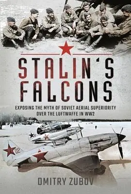 Cover: 9781399095679 | Stalin's Falcons | Dmitry Zubov | Buch | Gebunden | Englisch | 2024