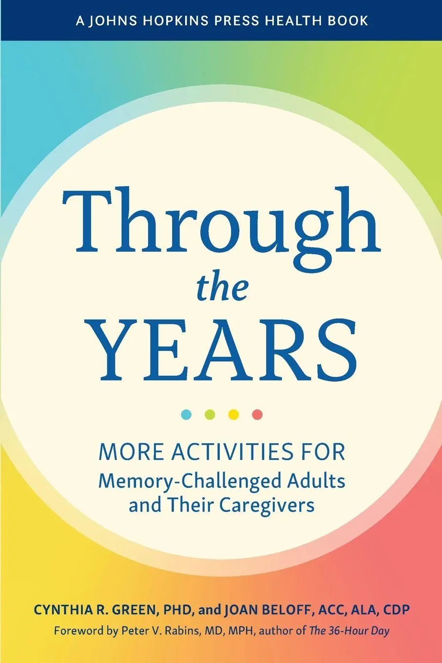 Cover: 9781421455679 | Through the Years | Cynthia R. Green (u. a.) | Taschenbuch | Englisch
