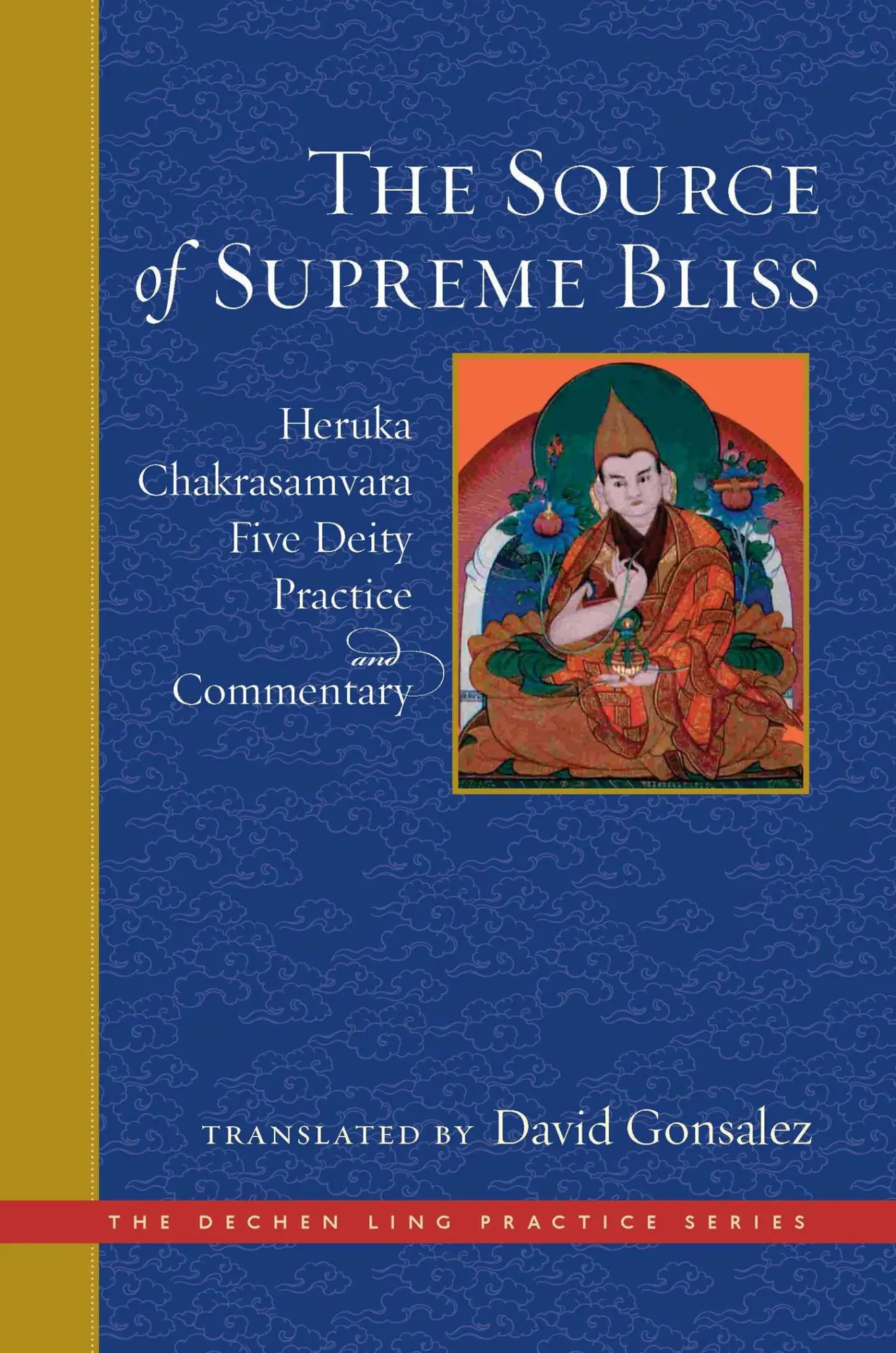 Cover: 9781614295679 | Source of Supreme Bliss,The | David Gonsalez | Buch | Gebunden | 2022