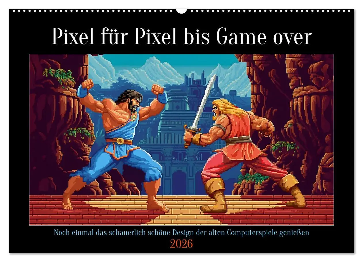 Cover: 9783457515679 | Pixel für Pixel bis Game over (Wandkalender 2026 DIN A2 quer),...