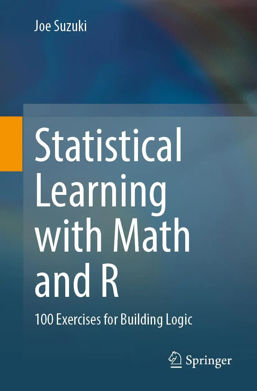 Cover: 9789811575679 | Statistical Learning with Math and R | Joe Suzuki | Taschenbuch | xi