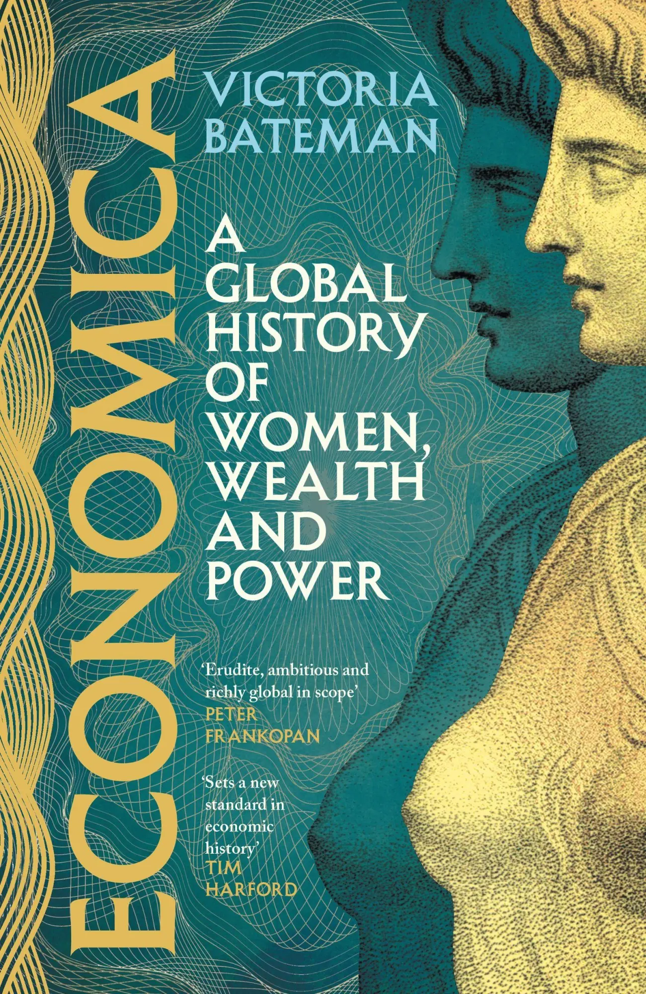 Cover: 9781035415779 | Economica | A Financial Times Best Book of 2025 | Victoria Bateman