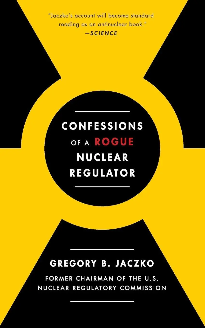 Cover: 9781476755779 | Confessions of a Rogue Nuclear Regulator | Gregory B. Jaczko | Buch