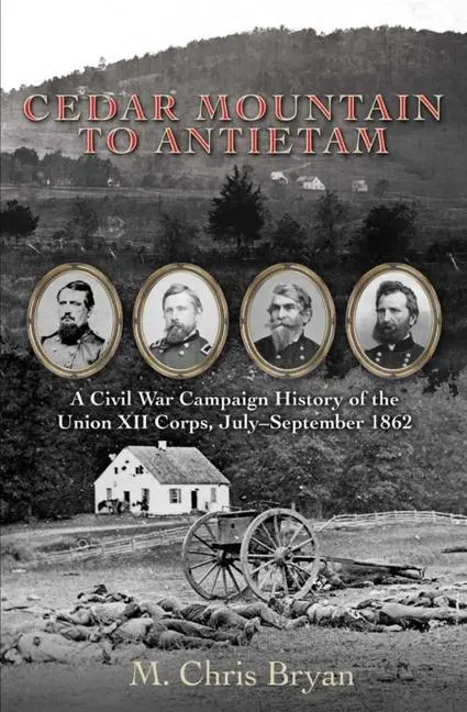 Cover: 9781611215779 | Cedar Mountain to Antietam | M Chris Bryan | Buch | Gebunden | 2022