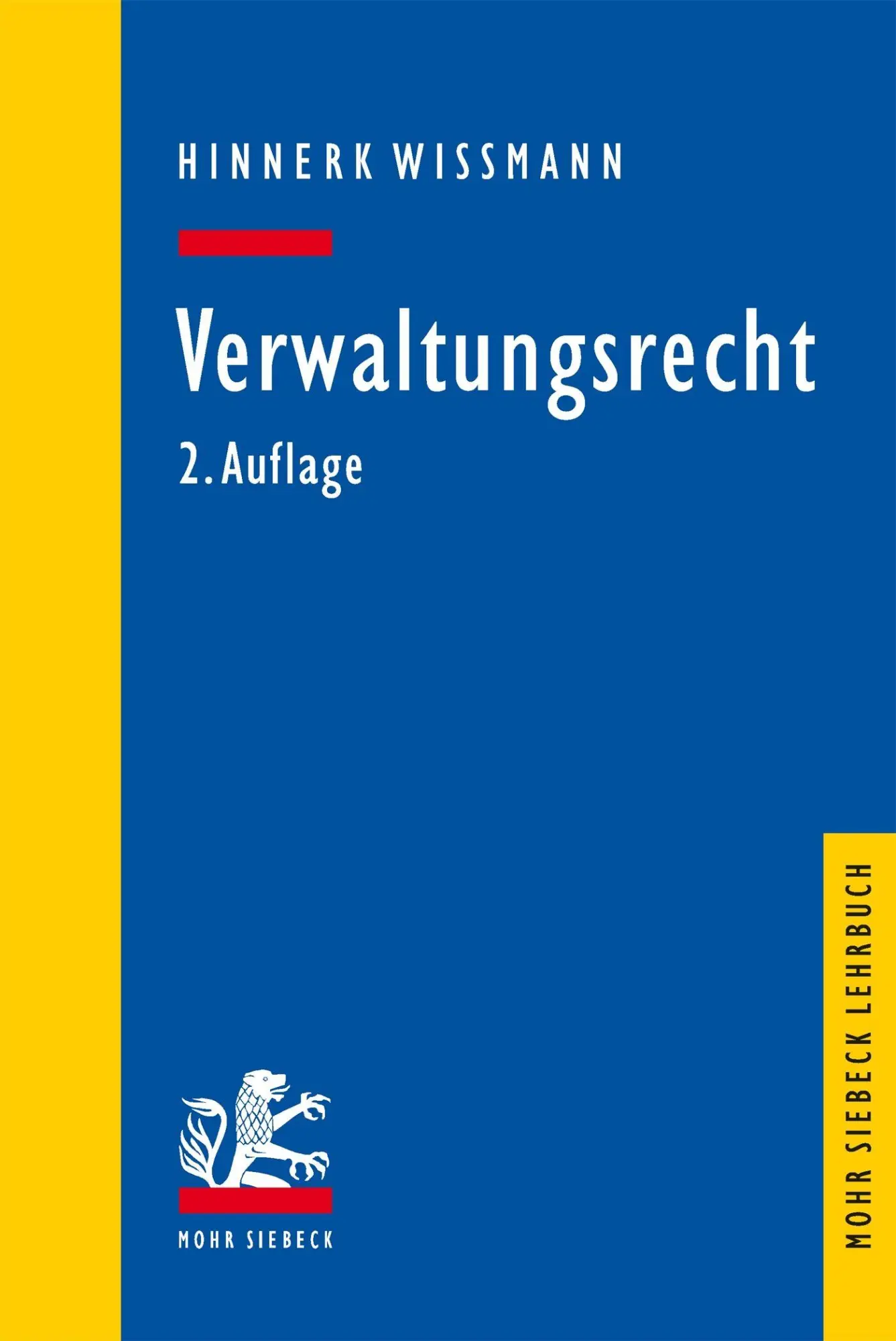 Cover: 9783162005779 | Verwaltungsrecht | Grundlagen, Strukturen, Herausforderungen | Wißmann