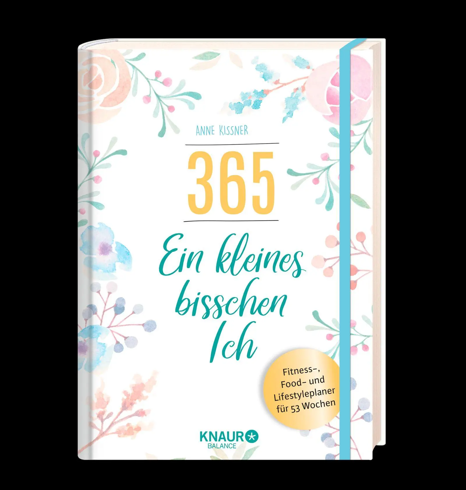 Bild: 9783426675779 | 365 - ein kleines bisschen Ich | Anne Kissner | Buch | 224 S. | 2019