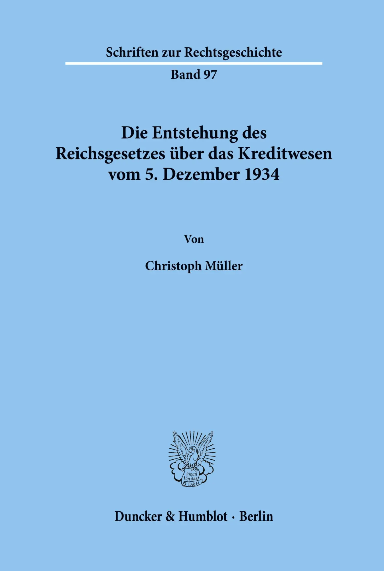 Cover: 9783428105779 | Die Entstehung des Reichsgesetzes über das Kreditwesen vom 5....