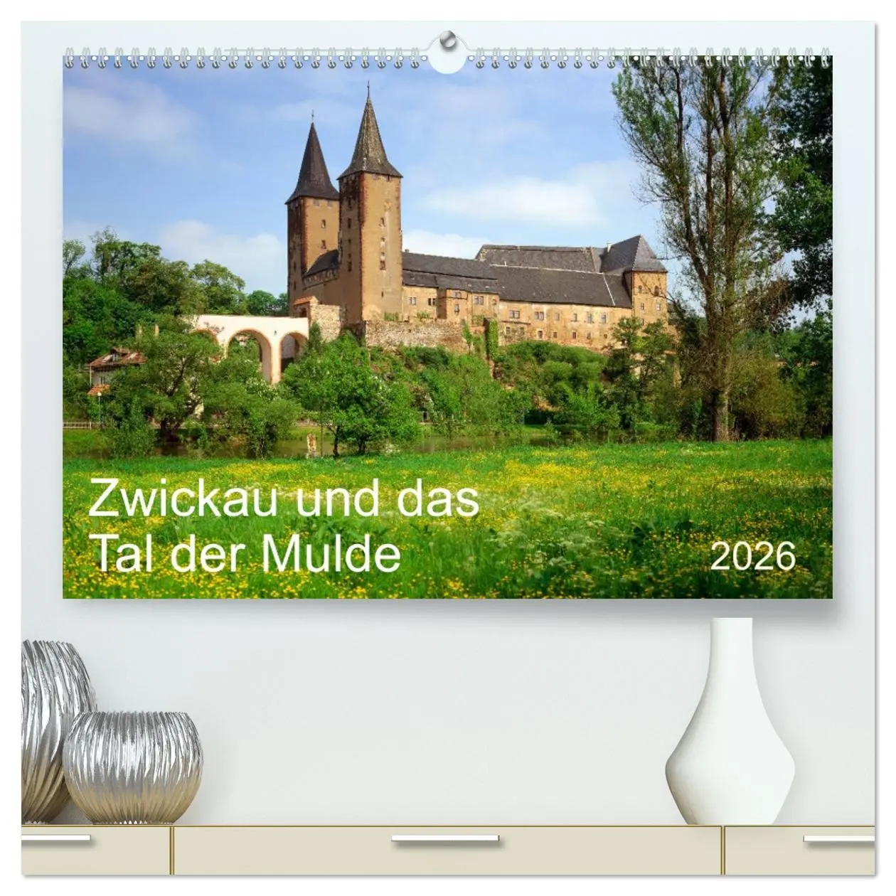 Cover: 9783457675779 | Zwickau und das Tal der Mulde (hochwertiger Premium Wandkalender...