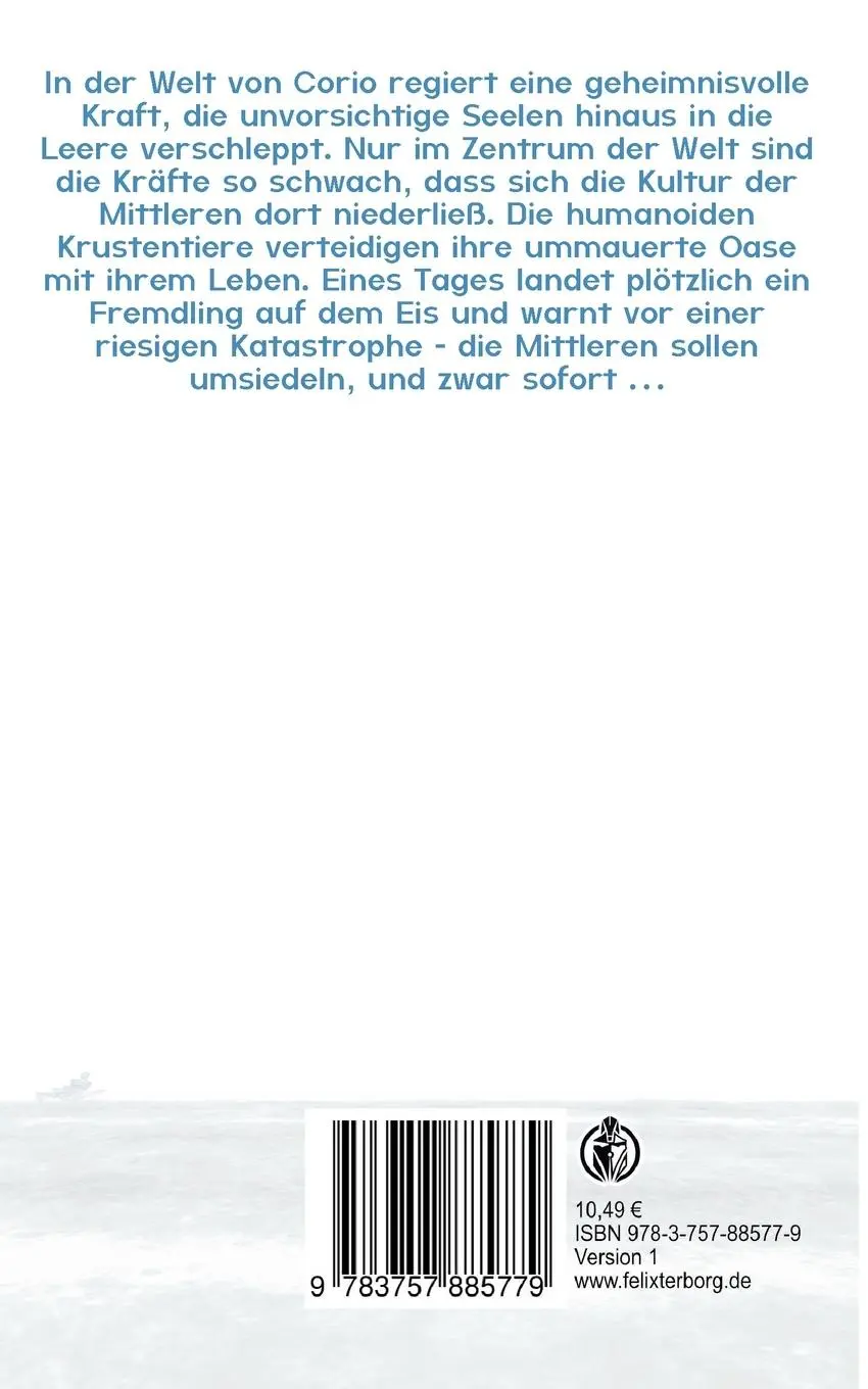 Rückseite: 9783757885779 | Corio | Science Fiction Roman | Felix Terborg | Taschenbuch | 230 S.