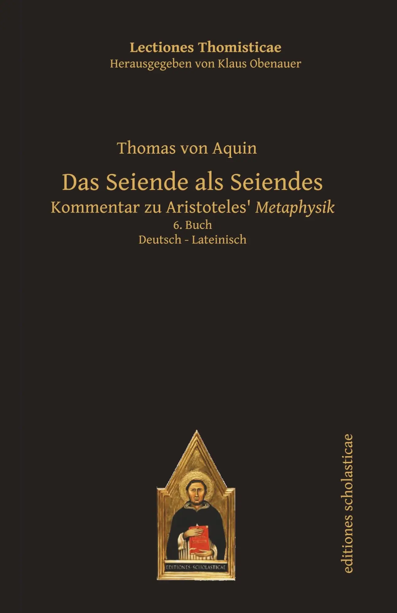 Cover: 9783868385779 | Das Seiende als Seiendes | Thomas von Aquin | Taschenbuch | Deutsch