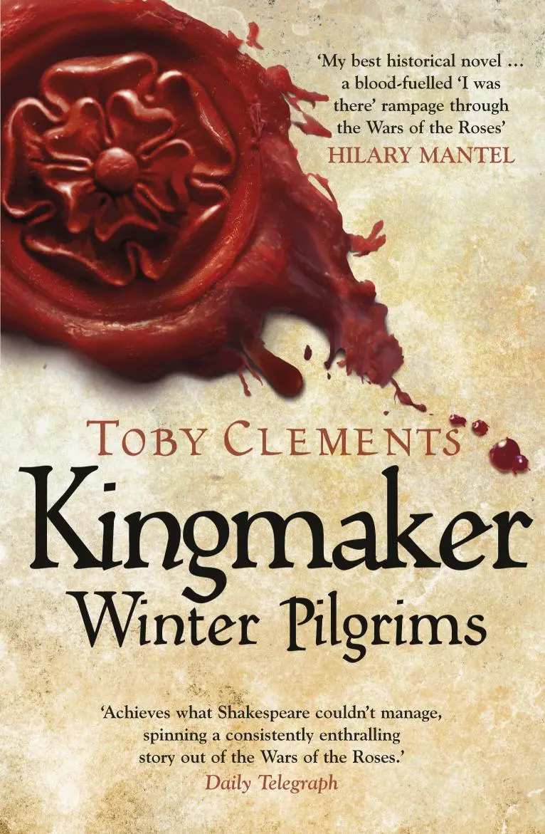 Cover: 9780099585879 | Kingmaker: Winter Pilgrims | (Book 1) | Toby Clements | Taschenbuch