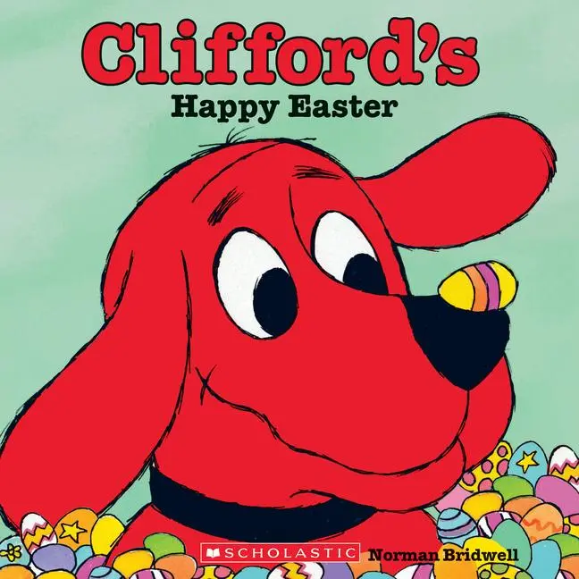 Cover: 9780545215879 | Clifford's Happy Easter (Classic Storybook) | Norman Bridwell | Buch