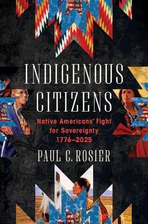 Cover: 9781324105879 | Indigenous Citizens | Paul C. Rosier | Buch | Englisch | 2026