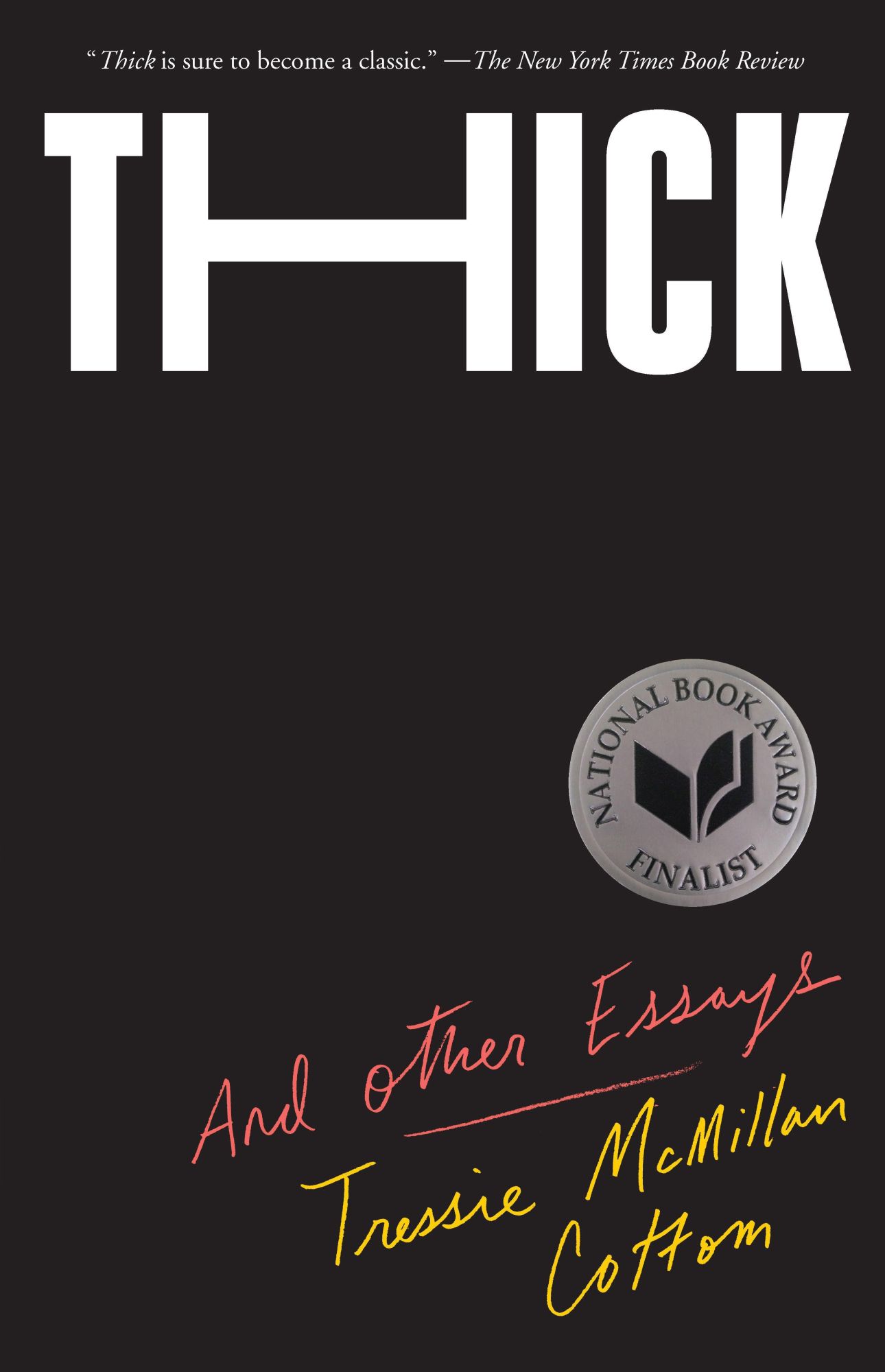 Cover: 9781620975879 | Thick | And Other Essays | Tressie McMillan Cottom | Taschenbuch
