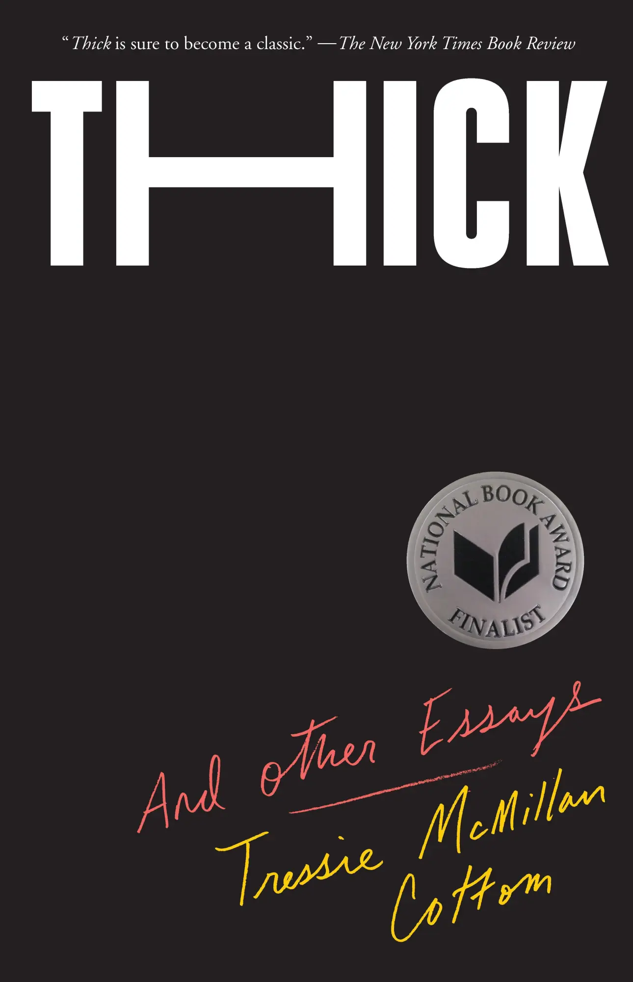 Cover: 9781620975879 | Thick | And Other Essays | Tressie McMillan Cottom | Taschenbuch