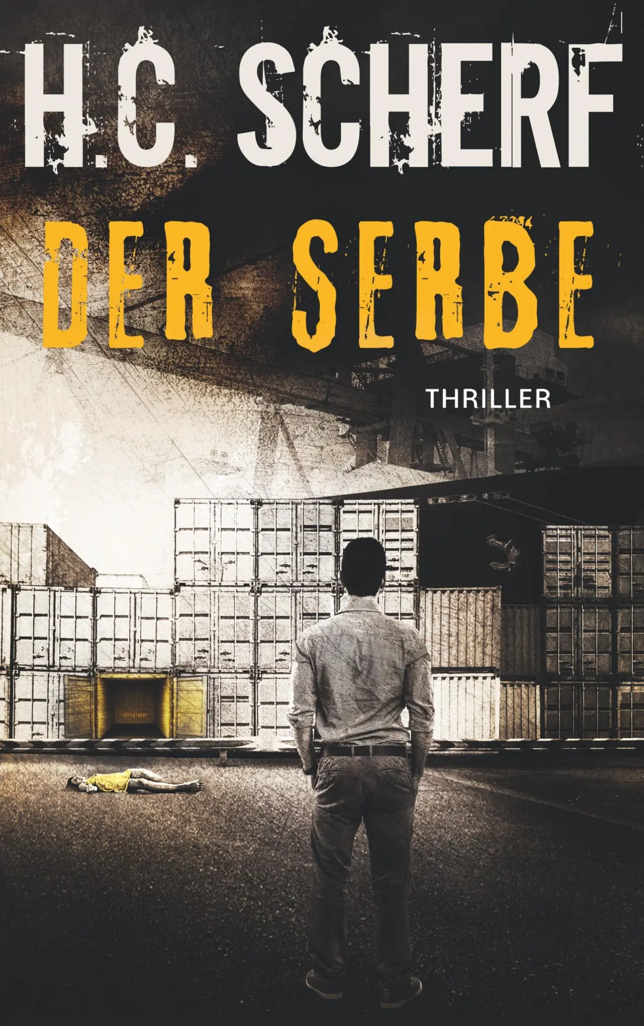 Cover: 9783746055879 | Der Serbe | H. C. Scherf | Taschenbuch | 248 S. | Deutsch | 2018