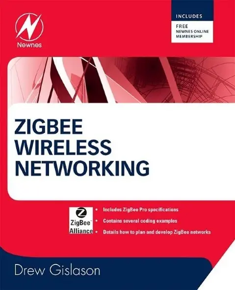 Cover: 9780750685979 | Zigbee Wireless Networking | Drew Gislason | Taschenbuch | Englisch
