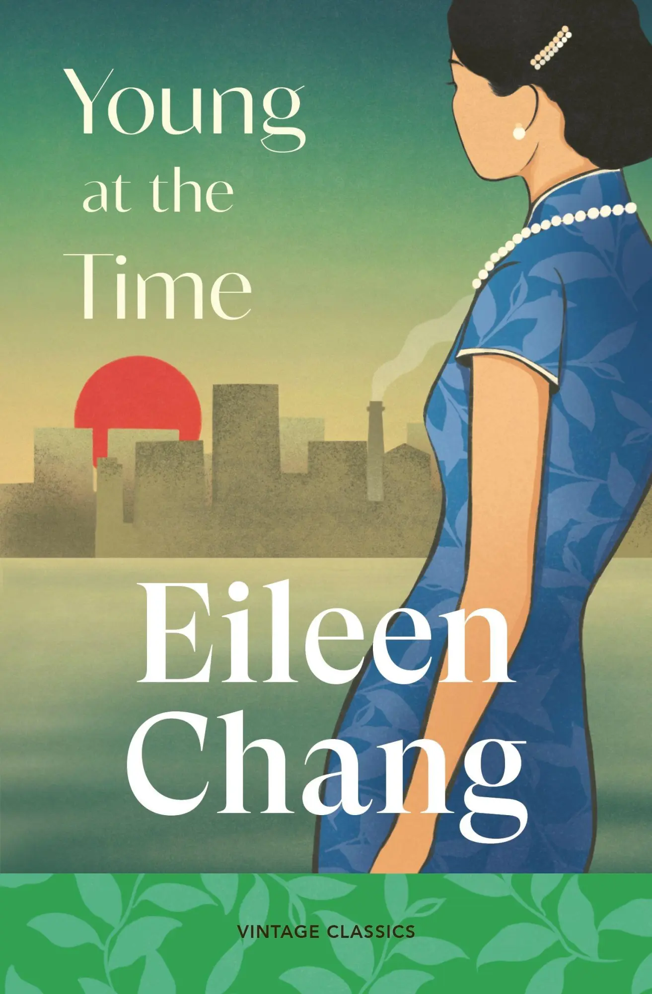 Cover: 9781529985979 | Young at the Time | Eileen Chang | Taschenbuch | Vintage Classics
