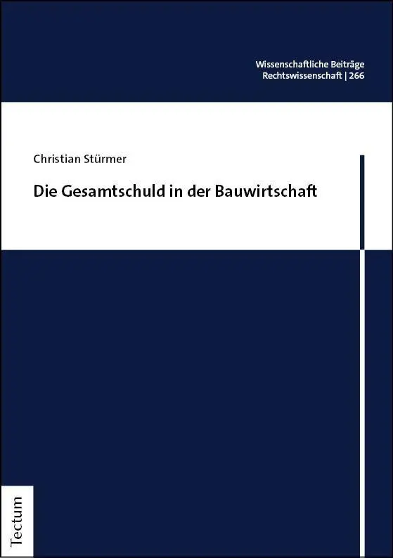 Die Gesamtschuld in der Bauwirtschaft